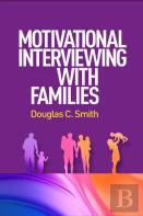 Motivational Interviewing With Families