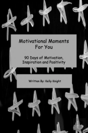 Motivational Moments For You