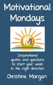 Motivational Mondays