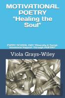 Motivational Poetry ''Healing The Soul''