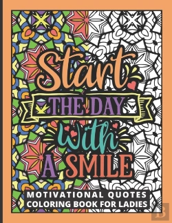 Bertrand.pt - Motivational Quotes Coloring Book For Ladies