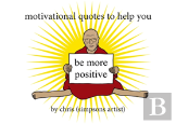 Motivational Quotes To Help You Be More Positive