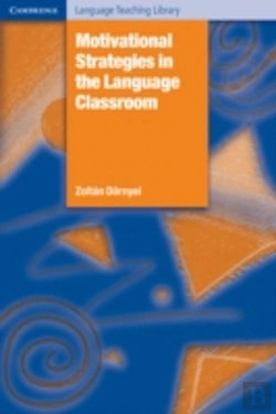 Bertrand.pt - Motivational Strategies In The Language Classroom