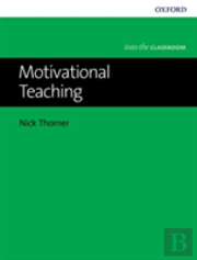 Motivational Teaching: