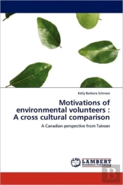 Motivations Of Environmental Volunteers