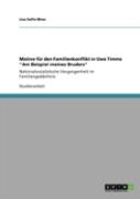 Motive Far Den Familienkonflikt In Uwe Timms ''Am Beispiel Meines Bruders''