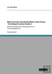 Motive Far Den Familienkonflikt In Uwe Timms 'Am Beispiel Meines Bruders'