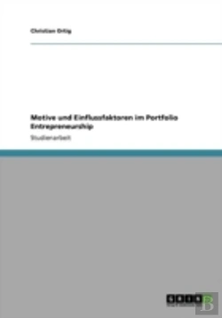 Bertrand.pt - Motive Und Einflussfaktoren Im Portfolio Entrepreneurship
