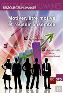 Bertrand.pt - Motiver, Être Motivé Et Réussir Ensemble