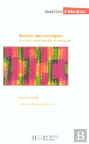 Motiver Pour Enseigner