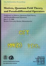 Motives, Quantum Field Theory And Pseudodifferential Operators