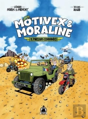 Motivex & Moraline Tome 1 : Parcours Commando
