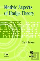 Motivic Aspects Of Hodge Theory