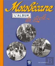 Motobécane : L'Album Du Siècle