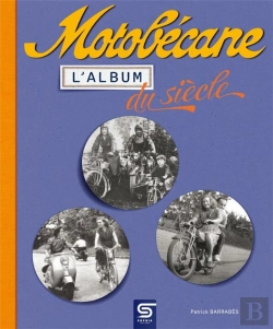 Bertrand.pt - Motobécane : L'Album Du Siècle