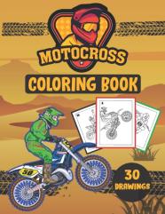 Motocross Coloring Book ( 30 Drawings )
