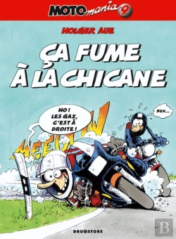 Bertrand.pt - Motomania Tome 9 : Ça Fume À La Chicane