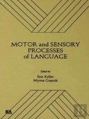 Motor And Sensory Processes Of Language