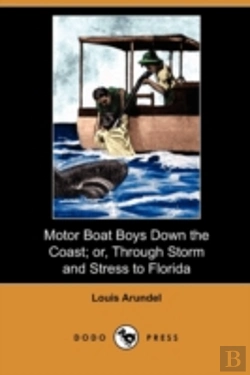 Bertrand.pt - Motor Boat Boys Down The Coast; Or, Thro