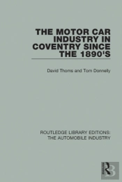 Motor Car Industry In Coventry Since The 1890'S