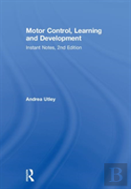 Motor Control, Learning And Development