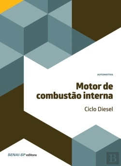 Bertrand.pt - Motor De Combustão Interna – Ciclo Diesel