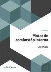Motor De Combustão Interna – Ciclo Otto