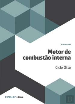 Bertrand.pt - Motor De Combustão Interna – Ciclo Otto