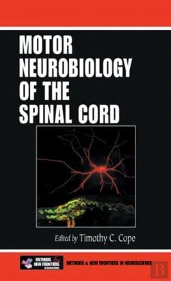 Bertrand.pt - Motor Neurobiology Of The Spinal Cord