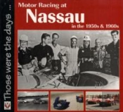 Motor Racing At Nassau In The 1950s And 1960s