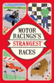 Motor Racing'S Strangest Races