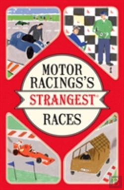 Bertrand.pt - Motor Racing'S Strangest Races