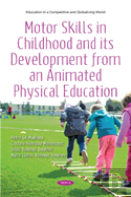 Motor Skills In Childhood And Its Development From An Animated Physical Education