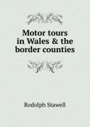 Motor Tours In Wales & The Border Counties
