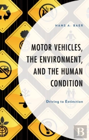 Motor Vehicles, The Environment, And The Human Condition