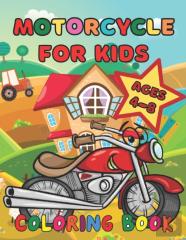 Motorcycle Coloring Book For Kids Ages 4-8