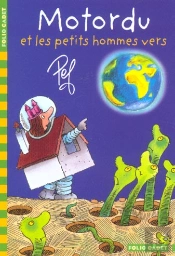 Motordu Et Les Petits Hommes Verts