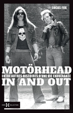 Bertrand.pt - Motorhead In And Out : Entre Autres Histoires D'Une Vie Exubérante