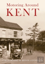 Motoring Around Kent