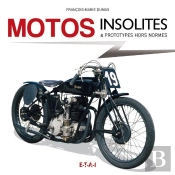 Motos Insolites, Les Oubliees De L'Histoire