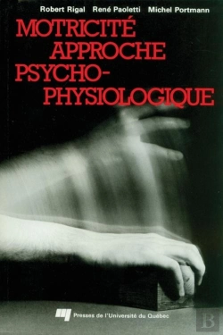 Bertrand.pt - Motricité ; Approche Psycho-Physiologique