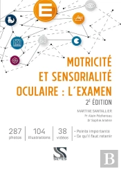 Motricite Et Sensorialite Oculaire : L'Examen