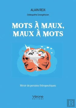 Bertrand.pt - Mots À Maux, Maux À Mots : Miroir De Pensées Thérapeutiques