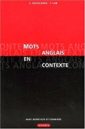 Mots Anglais En Contexte  Avec Exercices Et Corriges