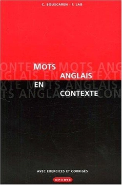 Bertrand.pt - Mots Anglais En Contexte  Avec Exercices Et Corriges