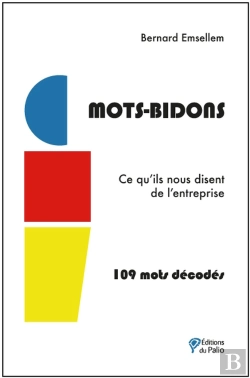 Bertrand.pt - Mots-Bidons : Ce Qu'Ils Nous Disent De L'Entreprise