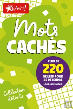 Bertrand.pt - Mots Cachés : Plus De 220 Grilles Pour Se Détendre