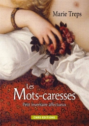 Mots Caresses. Le Vocabulaire De La Tend