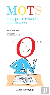 Mots Clés Pour Réussir Ses Dictées