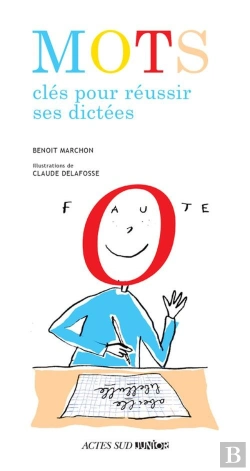 Bertrand.pt - Mots Clés Pour Réussir Ses Dictées